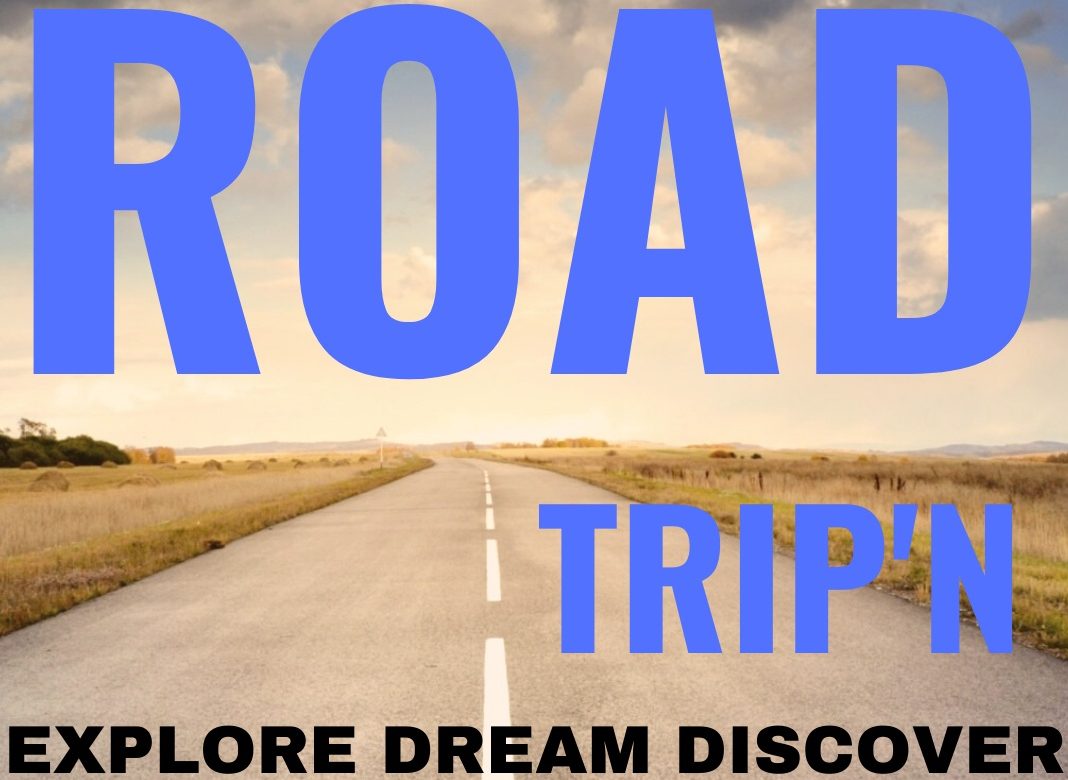 ROAD TRIP'N 